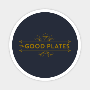 The Good Plates Restaurant Magnet